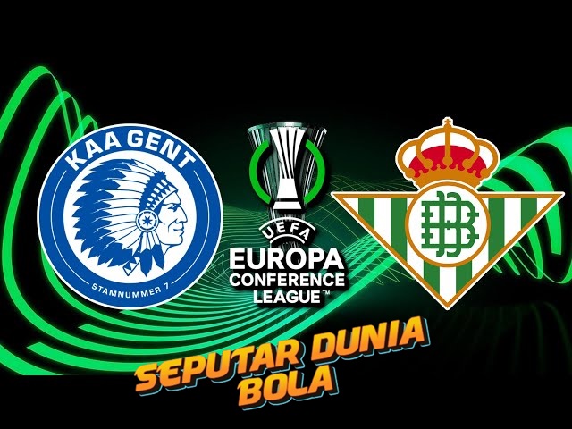 Real Betis Menang Telak Atas Gent Pada 14 Februari 2025