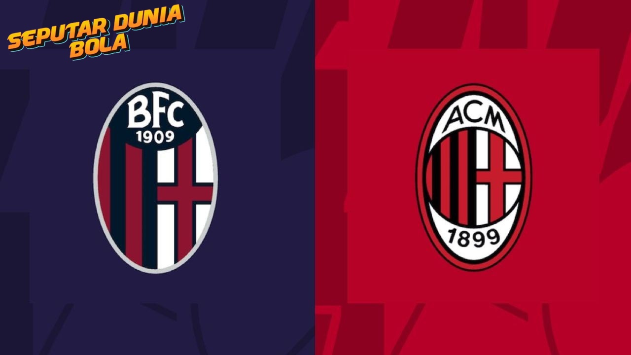 Bologna vs AC Milan Pertarungan Sengit di 28 Februari 2025