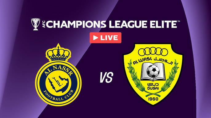 PREDIKSI BIG MATCH ANTARA Al-Nassr vs Al Wasl 