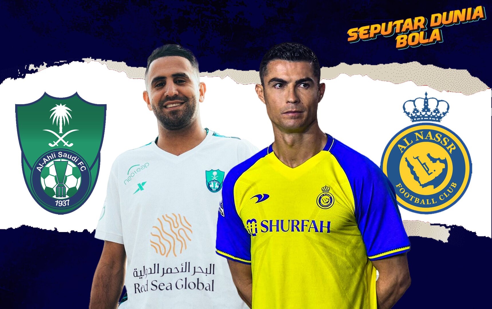 Jadwal Pertandingan Al Ahli vs Al Nassr 14 februari 2025