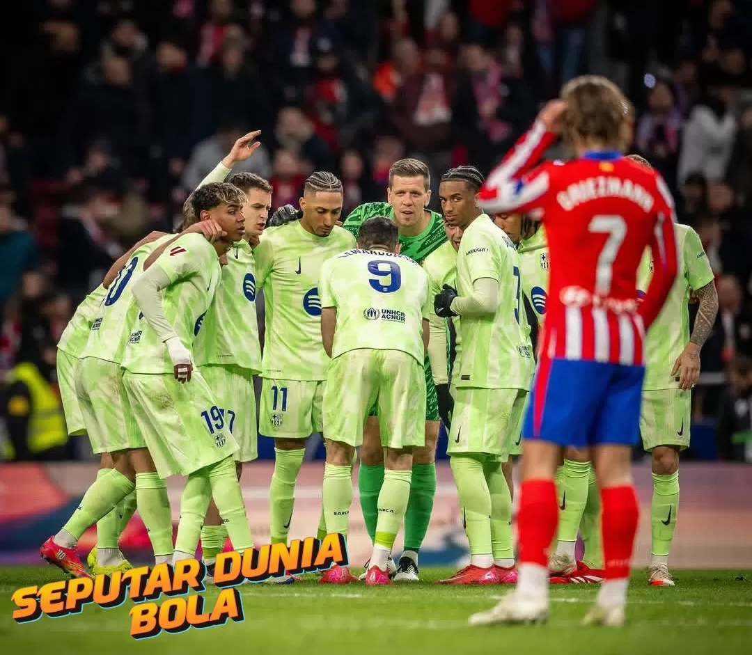 Atletico Madrid Harus Kandas di Kandang Barcelona Lakukan Comeback Dramatis dengan Skor 2-4